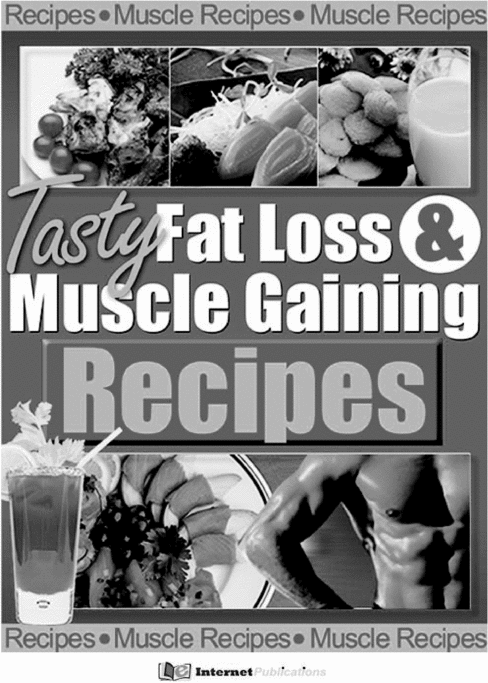 Product picture BODY BUILDING-FAT LOSS AND MUSCLE GAINING RECIPES